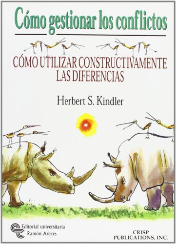 9788480044790: Cmo gestionar los conflictos: Cmo utilizar constructivamente las diferencias (Management)