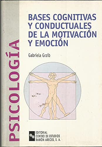 Imagen de archivo de Bases cognitivas y conductuales de la motivacin y emocin (Manuales) a la venta por Grupo Letras