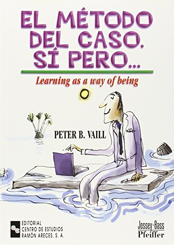 Stock image for El Mtodo Del Caso. S Pero.: Learning as a Way of Being for sale by Hamelyn