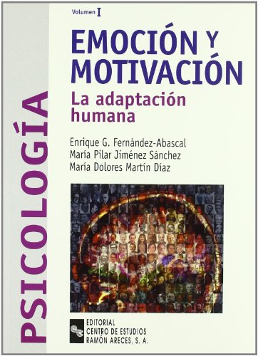 Stock image for EMOCIN Y MOTIVACIN. LA ADAPTACIN HUMANA. VOLUMEN I for sale by Mercado de Libros usados de Benimaclet