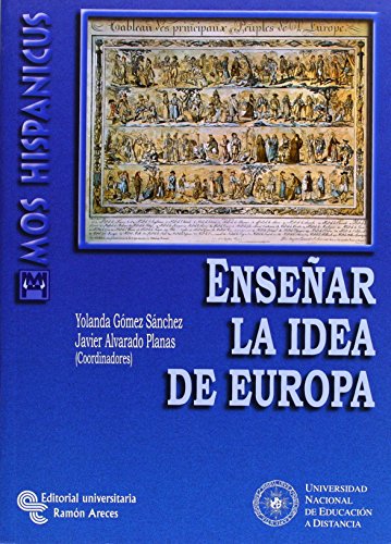 Imagen de archivo de ENSEAR LA IDEA DE EUROPA a la venta por KALAMO LIBROS, S.L.