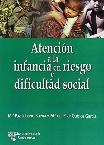 9788480046961: Atencin a La Infancia En Riesgo y Dificultad Social (Libro Tcnico)