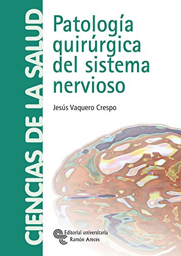 9788480047104: Patologa quirrgica del sistema nervioso