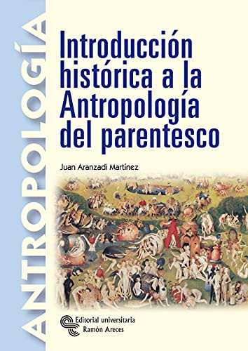 Introduccion historica a la antropologia del parentesco.