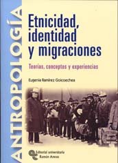 Imagen de archivo de Etnicidad, Identidad y Migraciones a la venta por Iridium_Books