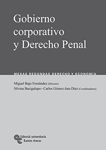 Imagen de archivo de GOBIERNO CORPORATIVO Y DERECHO PENAL a la venta por KALAMO LIBROS, S.L.