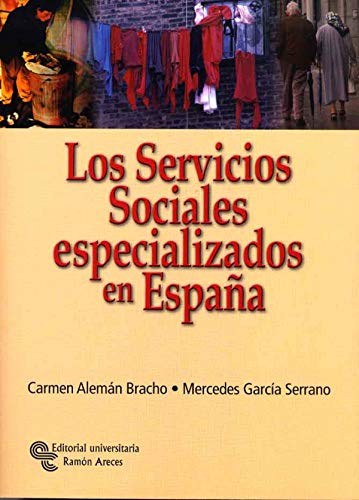 Stock image for Los servicios sociales especializados en Espaa for sale by Iridium_Books
