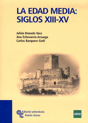 9788480049023: La Edad Media: Siglos XIII-Xv (Libro Tcnico)