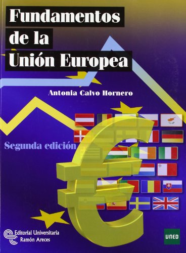 9788480049047: Fundamentos de la Unin Europea