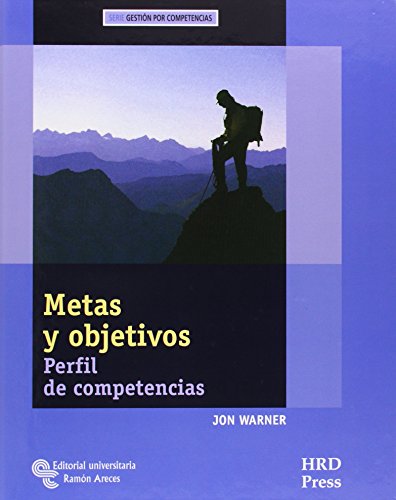 Stock image for METAS Y OBJETIVOS. PERFIL DE COMPETENCIAS for sale by Iridium_Books
