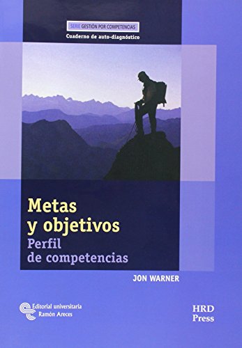 Stock image for METAS Y OBJETIVOS: PERFIL DE COMPETENCIAS for sale by KALAMO LIBROS, S.L.
