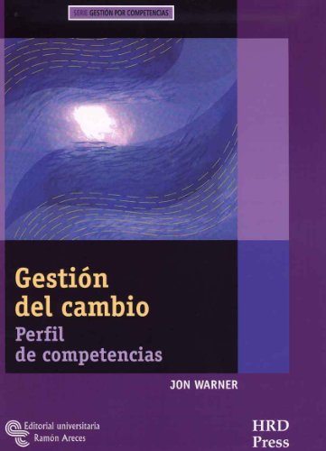 Stock image for GESTION DEL CAMBIO. PERFIL DE COMPETENCIAS for sale by Iridium_Books