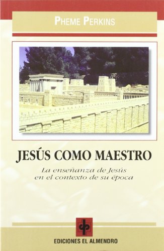 JesÃºs como maestro (Grandes temas del Nuevo Testamento) (Spanish Edition) (9788480050319) by [???]