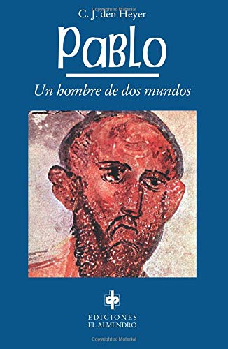 Stock image for Pablo un hombre de dos mundos for sale by Librera Prez Galds