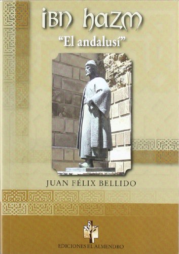 Beispielbild fr IBN HAZM EL ANDALUSI zum Verkauf von KALAMO LIBROS, S.L.