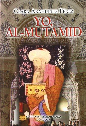 Stock image for Yo, Al Mutamid for sale by Reuseabook