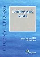 Imagen de archivo de Las reformas fiscales en Europa a la venta por MARCIAL PONS LIBRERO