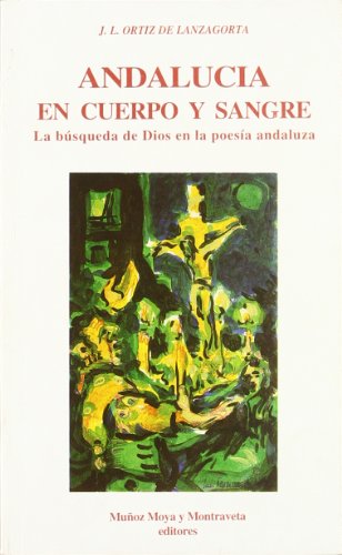 Beispielbild fr ANDALUCIA EN CUERPO Y SANGRE zum Verkauf von Hilando Libros