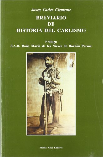 Beispielbild fr BREVIARIO DE HISTORIA DEL CARLISMO zum Verkauf von Hilando Libros