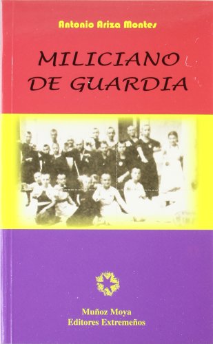 Beispielbild fr MILICIANO DE GUARDIA zum Verkauf von Hilando Libros