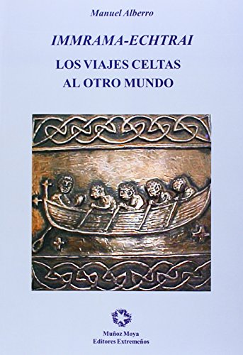 Imagen de archivo de IMMRAMA-ECHTRAI. Los viajes celtas al otro mundo a la venta por Iridium_Books