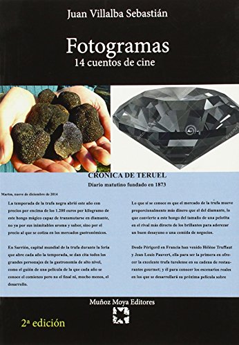 Beispielbild fr FOTOGRAMAS: 14 CUENTOS DE CINE zum Verkauf von KALAMO LIBROS, S.L.