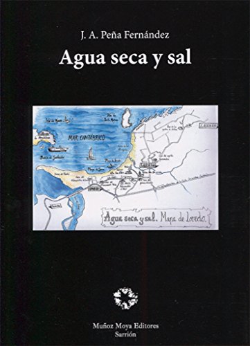 Imagen de archivo de AGUA SECA Y SAL a la venta por KALAMO LIBROS, S.L.