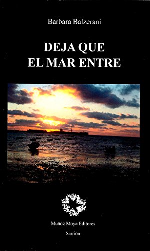 Stock image for DEJA QUE EL MAR ENTRE for sale by KALAMO LIBROS, S.L.