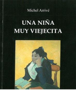 Stock image for UNA NIA MUY VIEJECITA for sale by KALAMO LIBROS, S.L.