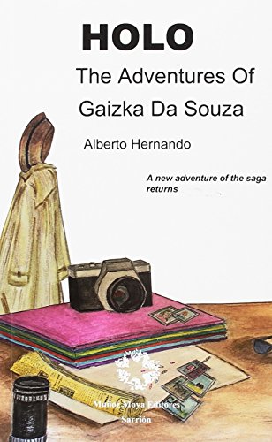 Beispielbild fr HOLO: THE ADVENTURES OF GAIZKA DA SOUZA zum Verkauf von KALAMO LIBROS, S.L.