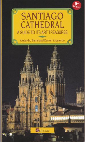 9788480120661: Santiago Cathedral - A Guide To Its Art Treasures unknown