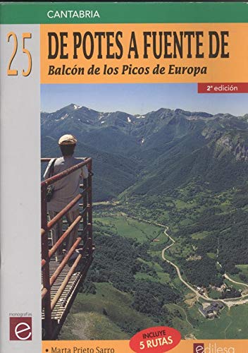 Balcon de Picos, (El). Hasta fuente de por los caminos de Liebana.