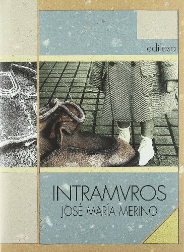 INTRAMUROS. (Nuevo) (Los libros de la candamia) (Spanish Edition) (9788480122047) by Merino, JoseÌ MariÌa