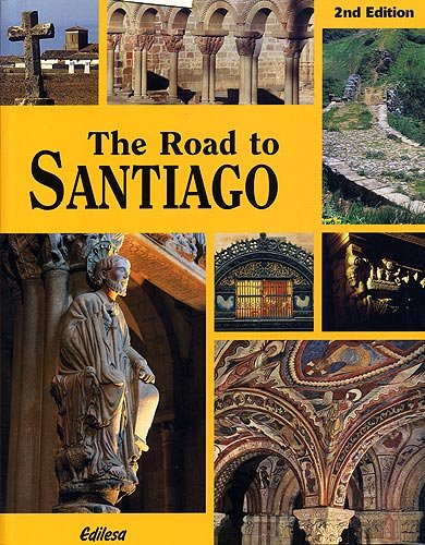 Imagen de archivo de The Road To Santiago a la venta por Once Upon A Time Books