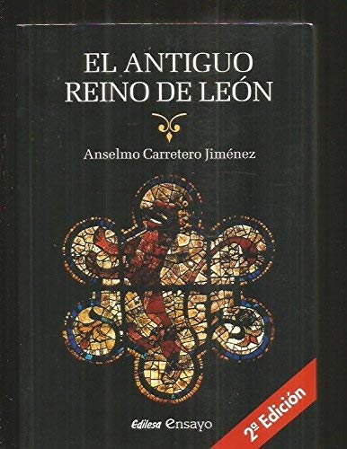 Imagen de archivo de El antiguo Reino de Len a la venta por Librera Alonso Quijano