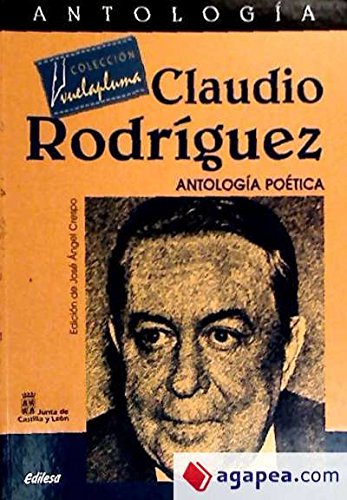 Imagen de archivo de Antologa potica de Claudio Rodrguez a la venta por La Leona LibreRa