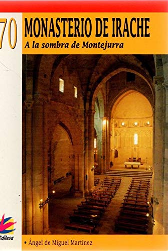 Imagen de archivo de MONASTERIO DE IRACHE A LA SOMBRA DE MONTEJURRA a la venta por Zilis Select Books