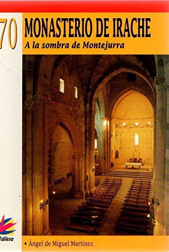 9788480124126: Monasterio de Irache : a la sombra de Montejurra