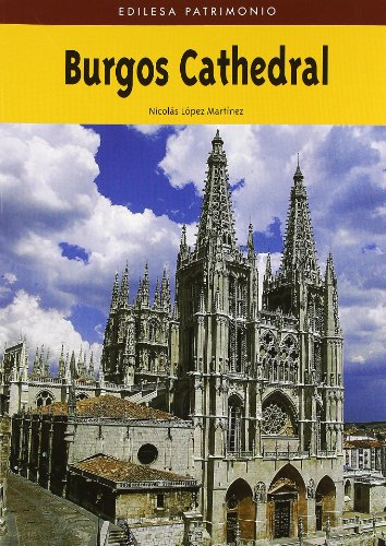 Beispielbild fr LA CATEDRAL DE BURGOS (INGLES) zum Verkauf von WorldofBooks