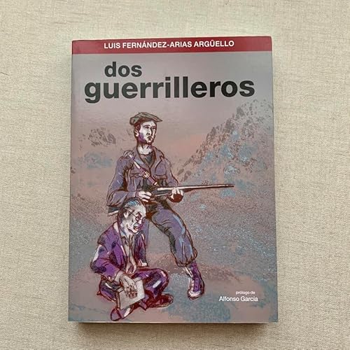 Imagen de archivo de Dos Guerrilleros a la venta por ARTEMIS Librera