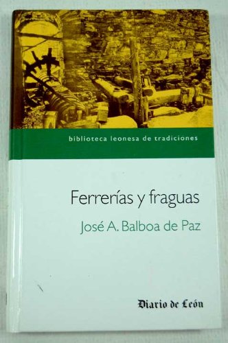 Imagen de archivo de Ferreras y fraguas a la venta por Librera Alonso Quijano