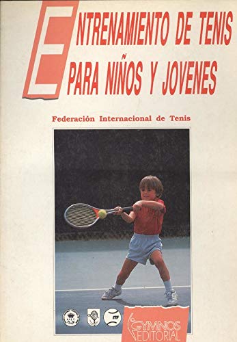 Imagen de archivo de Entrenamiento de Tenis para Nios y Jovenes a la venta por Hamelyn