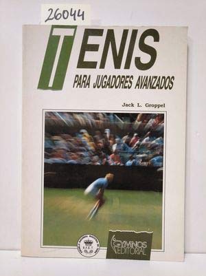 Tenis Para Jugadores Avanzados (9788480130097) by Unknown