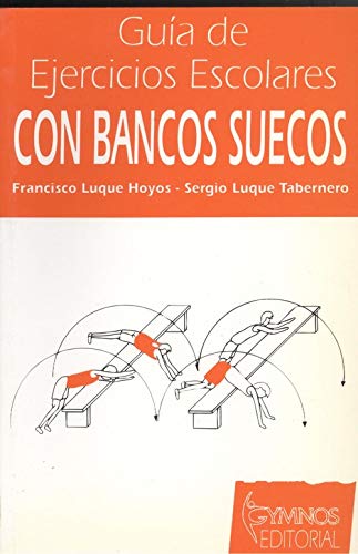 Stock image for Guia de Ejercicios Escolares con Bancos Suecos for sale by Hamelyn