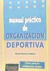 Beispielbild fr Manual Practico de Organizacion Deportiva zum Verkauf von Hamelyn