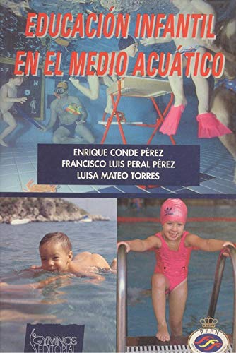 9788480131131: Educacion Infantil en el Medio Acuatico (Spanish Edition)