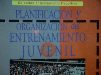 9788480131292: Planificacion organizacion del entrenamiento juvenil