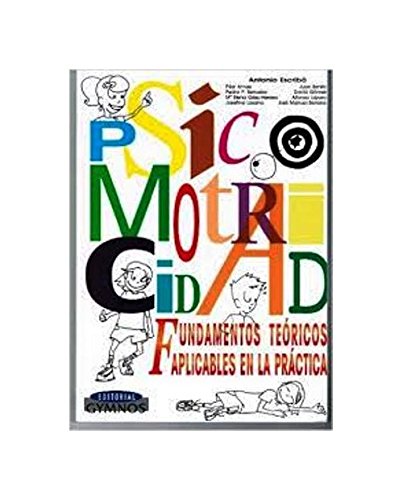Stock image for Psicomotricidad - Fundamentos Teoricos y Aplicable (Spanish Edition) for sale by Iridium_Books