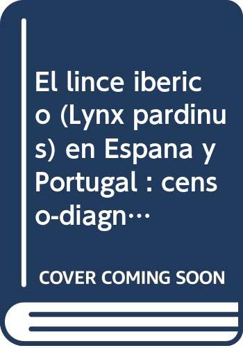 Imagen de archivo de El Lince Ibrico en Espaa y Portugal : Cens a la venta por Hamelyn