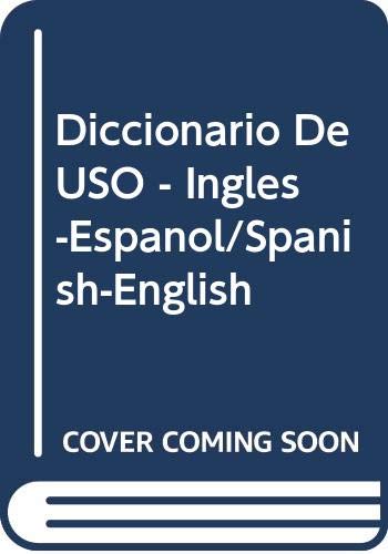 Imagen de archivo de Diccionario De USO - Ingles-Espanol/Spanish-English a la venta por medimops
